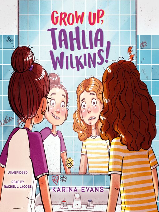 Title details for Grow Up, Tahlia Wilkins! by Karina Evans - Available